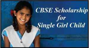 CBSE-Merit-Scholarship-for-Single-Girl-Child
