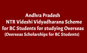 NTR Videshi Vidyadharana Overseas Scholarship 2019-20 - Registration Open Now