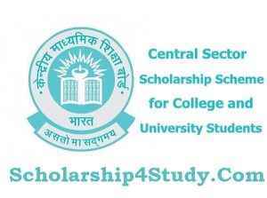 Central Sector Scholarship Scheme for the College and University Students 2019-20