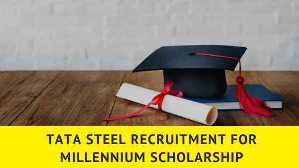 Tata Steel Millennium Scholarship