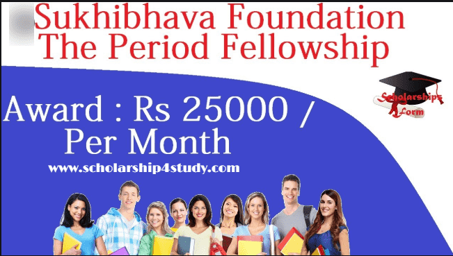 Sukhibhava Foundation Period Fellowship 2020