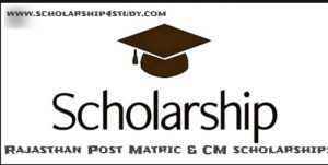 Rajasthan Post Matric & CM scholarship