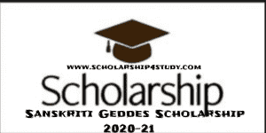 Sanskriti Geddes Scholarship